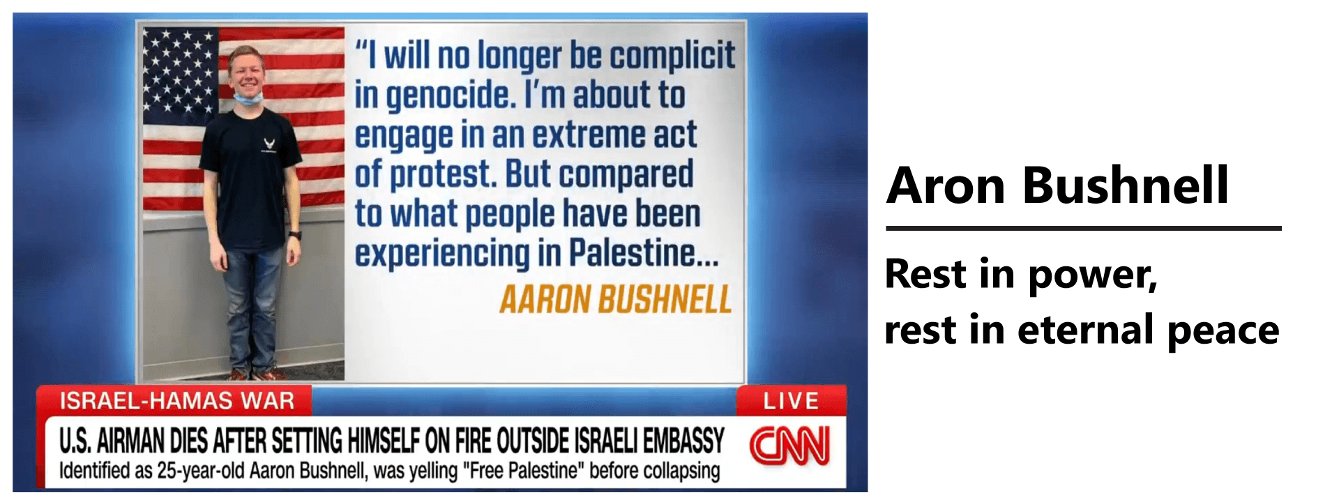 Aron Bushnell: Rest in power, rest in eternal peace